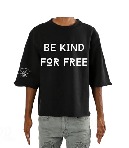 BE KIND FOR FREE CREW NECK