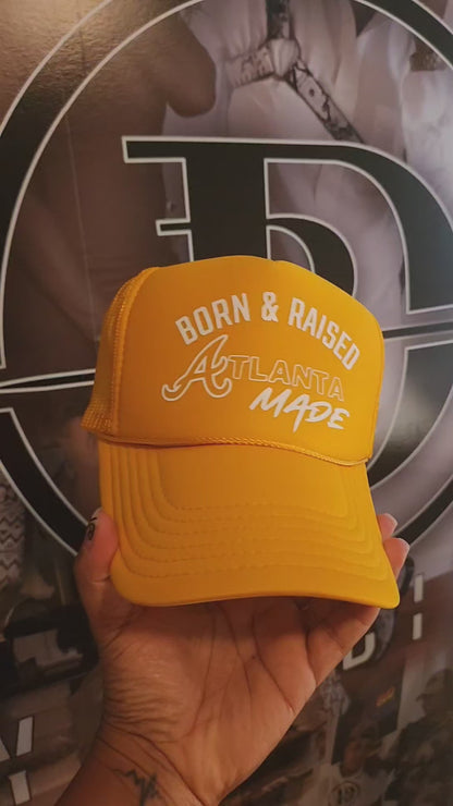 BORN & RAISED -ATLANTA MADE
